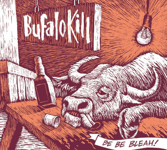 Bufalo Kill cover album Be be bleah!