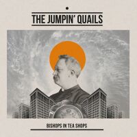 Jumpin'_Quails_-_Bishops_In_Tea_Shop