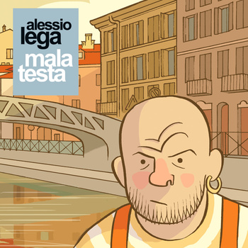 Mala Testa - Alessio Lega