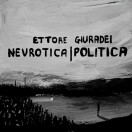 ettore-giuradei---nevrotica-politica