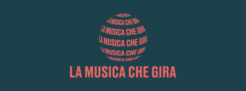 La Musica che gira