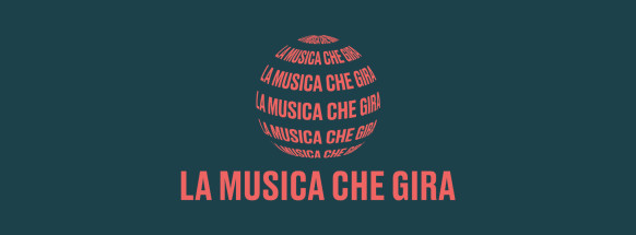 La Musica che gira