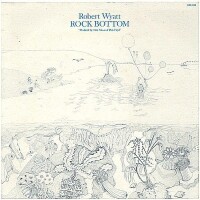 Robert Wyatt Rock Bottom