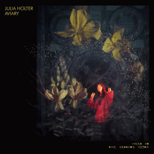 julia-holter-aviary-e1536243709914