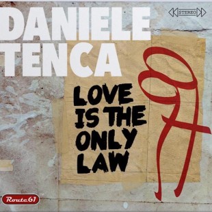 recensione_DanieleTenca-loveistheonlylaw_IMG_201603