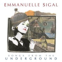 recensione_emmanuellesigal-songsfromtheunderground_IMG_201511