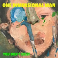 recensione_onedimensionalman-youdontexist_IMG_201802